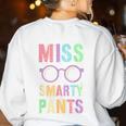 Little MISS SMARTY PANTS School Grad Teacher Last Day Women's Sweatshirt Back Print White