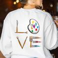 Love Art For Artist Art Teacher Women's Sweatshirt Back Print White Love Art For Artist Art Teacher Women's Sweatshirt Back Print White