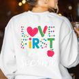 Love Them First Teach Them Second Teacher Student Love Quote Women's Sweatshirt Back Print White