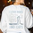 I Love Math And Cats Cat Lover Science Teacher Student Women's Sweatshirt Back Print White I Love Math And Cats Cat Lover Science Teacher Student Women's Sweatshirt Back Print White