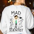 Mad Scientist Shirt Kids Boys Youth Science Teacher Women's Sweatshirt Back Print White