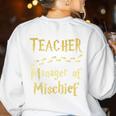 Magical Teacher Manager Of Mischief Birthday Family Party Women's Sweatshirt Back Print White Magical Teacher Manager Of Mischief Birthday Family Party Women's Sweatshirt Back Print White