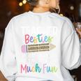 Matching Teachers Last Day Of School Teacher Besties Women's Sweatshirt Back Print White