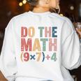 Do The Math 67 Meme Six Seven Teacher Women's Sweatshirt Back Print White Do The Math 67 Meme Six Seven Teacher Women's Sweatshirt Back Print White