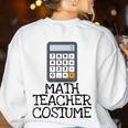 Math Teacher Costume Tshirt Halloween High School Calculator Women's Sweatshirt Back Print White Math Teacher Costume Tshirt Halloween High School Calculator Women's Sweatshirt Back Print White