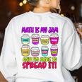 Math Teacher My Jam Here To Spread Mathematics Humor Women's Sweatshirt Back Print White