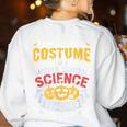 Middle School Science Teacher Halloween Costume For Men Women Women's Sweatshirt Back Print White