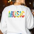 Music Teacher Tie Dye Appreciation Day Hello Back To School Men Women Women's Sweatshirt Back Print White