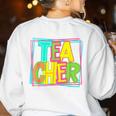 Neon Retro Teacher Cute Teacher Team New Teacher Back To Sch Women's Sweatshirt Back Print White Neon Retro Teacher Cute Teacher Team New Teacher Back To Sch Women's Sweatshirt Back Print White
