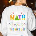 On The Nice List Christmas Math Teacher Women Men Women's Sweatshirt Back Print White On The Nice List Christmas Math Teacher Women Men Women's Sweatshirt Back Print White