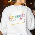 Not All Super Heroes Wear Capes Paraprofessional Teacher Women's Sweatshirt Back Print White