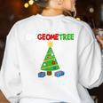 Oh Geometree Christmas Tree Geometry Math Teacher Women's Sweatshirt Back Print White Oh Geometree Christmas Tree Geometry Math Teacher Women's Sweatshirt Back Print White