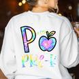 P Is For Pre-K Preschool Teacher Tie Dye Back To School Women's Sweatshirt Back Print White P Is For Pre-K Preschool Teacher Tie Dye Back To School Women's Sweatshirt Back Print White