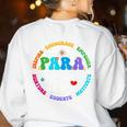 PARA Dream Team Teacher Paraprofessional Paraeducator Women's Sweatshirt Back Print White