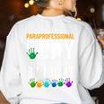 Paraprofessional Educator Teacher Para Classroom Assistant Women's Sweatshirt Back Print White Paraprofessional Educator Teacher Para Classroom Assistant Women's Sweatshirt Back Print White