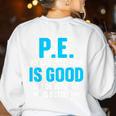 PE Teacher Art For Men Women Gym Teacher Appreciation Women's Sweatshirt Back Print White PE Teacher Art For Men Women Gym Teacher Appreciation Women's Sweatshirt Back Print White