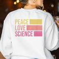 Peace Love Science Lovers Math Chemistry Teacher Women's Sweatshirt Back Print White Peace Love Science Lovers Math Chemistry Teacher Women's Sweatshirt Back Print White