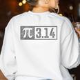 Pi Shirt For Teacher Vintage 314 Pi Digits Happy Pi Day Women's Sweatshirt Back Print White