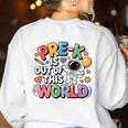 Pre-K Is Out Of This World Space Planets Teacher Women's Sweatshirt Back Print White