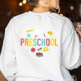 Preschool Teacher Pre-K Heart First Day Of Preschool Kids Women's Sweatshirt Back Print White