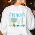 I Promise To Teach Love Hanukkah Chanukah Jewish Teacher Women's Sweatshirt Back Print White I Promise To Teach Love Hanukkah Chanukah Jewish Teacher Women's Sweatshirt Back Print White