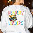 Readers Are Leaders Reading Book Lover Teacher Women Men Kid Women's Sweatshirt Back Print White