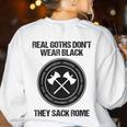 Real Goths Sack Rome History Teacher Women's Sweatshirt Back Print White Real Goths Sack Rome History Teacher Women's Sweatshirt Back Print White