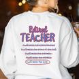 Retiring Teacher Tshirt For Retired Teachers For Men Women Women's Sweatshirt Back Print White