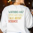 Retro Scientist Warning May Talk About Science Teacher Women's Sweatshirt Back Print White Retro Scientist Warning May Talk About Science Teacher Women's Sweatshirt Back Print White