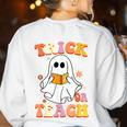 Retro Vintage Groovy Trick Or Teach Teacher Halloween For Men Women Kids Women's Sweatshirt Back Print White