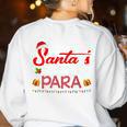 Santa's Favorite Para Christmas Paraprofessional Teacher Women's Sweatshirt Back Print White Santa's Favorite Para Christmas Paraprofessional Teacher Women's Sweatshirt Back Print White