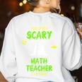 Scary Math Teacher Costume Halloween Lazy Easy Christmas Women's Sweatshirt Back Print White Scary Math Teacher Costume Halloween Lazy Easy Christmas Women's Sweatshirt Back Print White