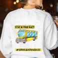 School Bus Driver Life Last Day Of School Teacher Kids Women's Sweatshirt Back Print White