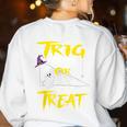 School Math Teacher Halloween 2022 Trig Or Treat Shirt Women's Sweatshirt Back Print White School Math Teacher Halloween 2022 Trig Or Treat Shirt Women's Sweatshirt Back Print White