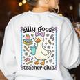 Silly Goose Teacher Club Silly Goose For Teacher Women's Sweatshirt Back Print White Silly Goose Teacher Club Silly Goose For Teacher Women's Sweatshirt Back Print White