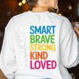 You Are SMART BRAVE STRONG KIND LOVED MOTIVATION TEACHER KID Women's Sweatshirt Back Print White You Are SMART BRAVE STRONG KIND LOVED MOTIVATION TEACHER KID Women's Sweatshirt Back Print White