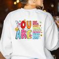 You Are Smart Brave Strong Kind Loved Motivation Teacher Kid Women's Sweatshirt Back Print White