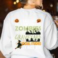 Social Studies Teacher Teach Scariest Zombies On Graveyard For Men Women Women's Sweatshirt Back Print White