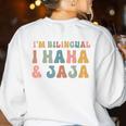Spanish Teacher Groovy I'm Bilingual I Haha And Jaja Women's Sweatshirt Back Print White Spanish Teacher Groovy I'm Bilingual I Haha And Jaja Women's Sweatshirt Back Print White