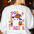 Spooky Teacher Ghost Pencil Teach Halloween Teacher Women's Sweatshirt Back Print White Spooky Teacher Ghost Pencil Teach Halloween Teacher Women's Sweatshirt Back Print White