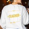 Substitute Teacher Squad Sub Teacher Substitute Teaching Women's Sweatshirt Back Print White Substitute Teacher Squad Sub Teacher Substitute Teaching Women's Sweatshirt Back Print White