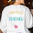 Surprise I'm Your Teacher Today Women Substitute Teacher Women's Sweatshirt Back Print White Surprise I'm Your Teacher Today Women Substitute Teacher Women's Sweatshirt Back Print White