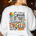 It Takes A Special Teacher To Hear What A Child Cannot Say Women's Sweatshirt Back Print White It Takes A Special Teacher To Hear What A Child Cannot Say Women's Sweatshirt Back Print White