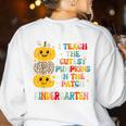 I Teach The Cutest Pumpkins Kindergarten Teacher Halloween Women's Sweatshirt Back Print White I Teach The Cutest Pumpkins Kindergarten Teacher Halloween Women's Sweatshirt Back Print White