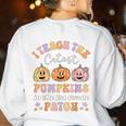 I Teach The Cutest Pumpkins In The Patch 1st Grade Teacher For Men Women Kids Women's Sweatshirt Back Print White