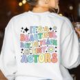 Teach Tiny Actors Theater Drama Teacher Drama Teaching Women's Sweatshirt Back Print White Teach Tiny Actors Theater Drama Teacher Drama Teaching Women's Sweatshirt Back Print White