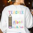 Teacher Besties Because Going Crazy Alone Is Not As Much Fun Women's Sweatshirt Back Print White Teacher Besties Because Going Crazy Alone Is Not As Much Fun Women's Sweatshirt Back Print White