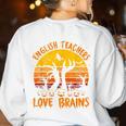 Teacher Halloween All English Teachers Love Brains Women's Sweatshirt Back Print White Teacher Halloween All English Teachers Love Brains Women's Sweatshirt Back Print White
