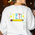 Teacher Power Of Yet Cant Do This Inspirational Women Men Women's Sweatshirt Back Print White
