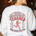 Teacher Who Runs Half Marathon Runner Running Lover Graphic Women's Sweatshirt Back Print White Teacher Who Runs Half Marathon Runner Running Lover Graphic Women's Sweatshirt Back Print White